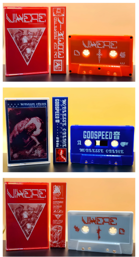 GODSPEED 音 - Noblesse Oblige & VIXERE tapes