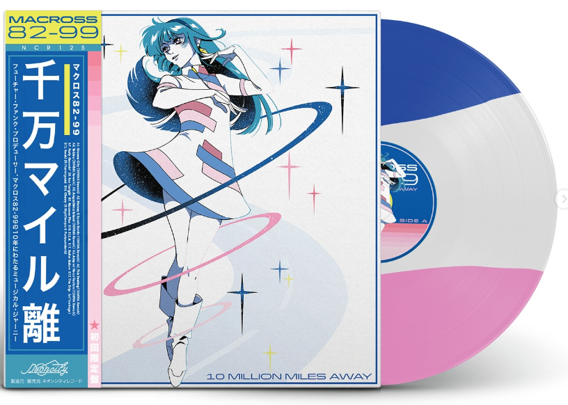 Macross 82-99 - “10 Million Miles Away”