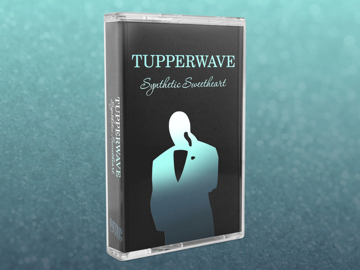 ✨ Synthetic Sweetheart by TUPPERWAVE