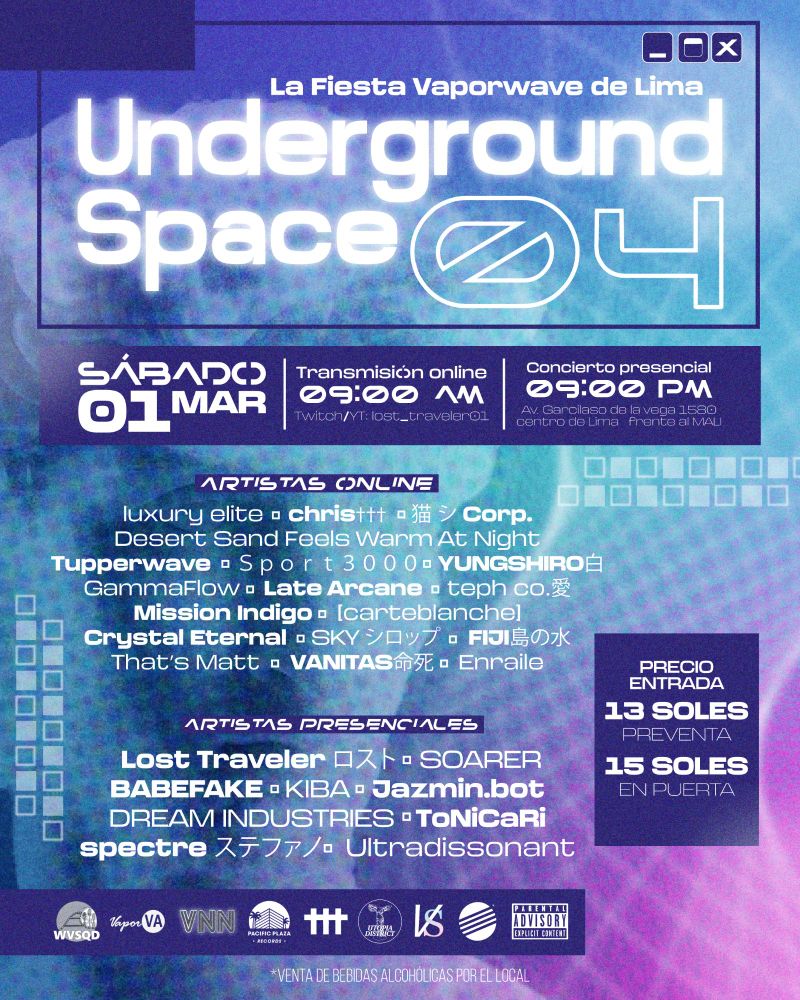 Underground Space 04: La Fiesta Vaporwave de Lima!