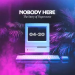 The Wait Is Over: ‘Nobody Here’ Has Arrived